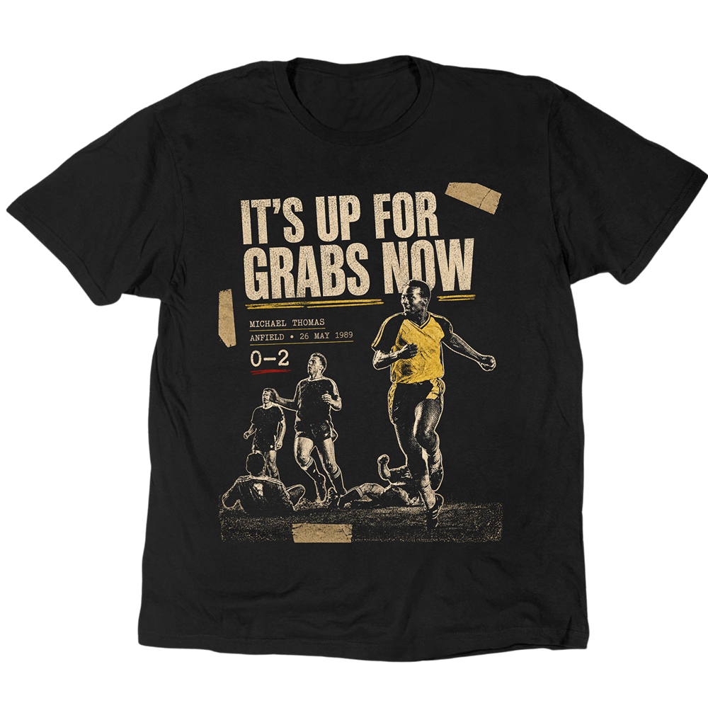 It's Up For Grabs Now T-Shirt