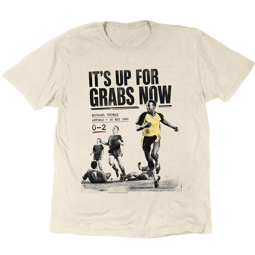 It's Up For Grabs Now T-Shirt