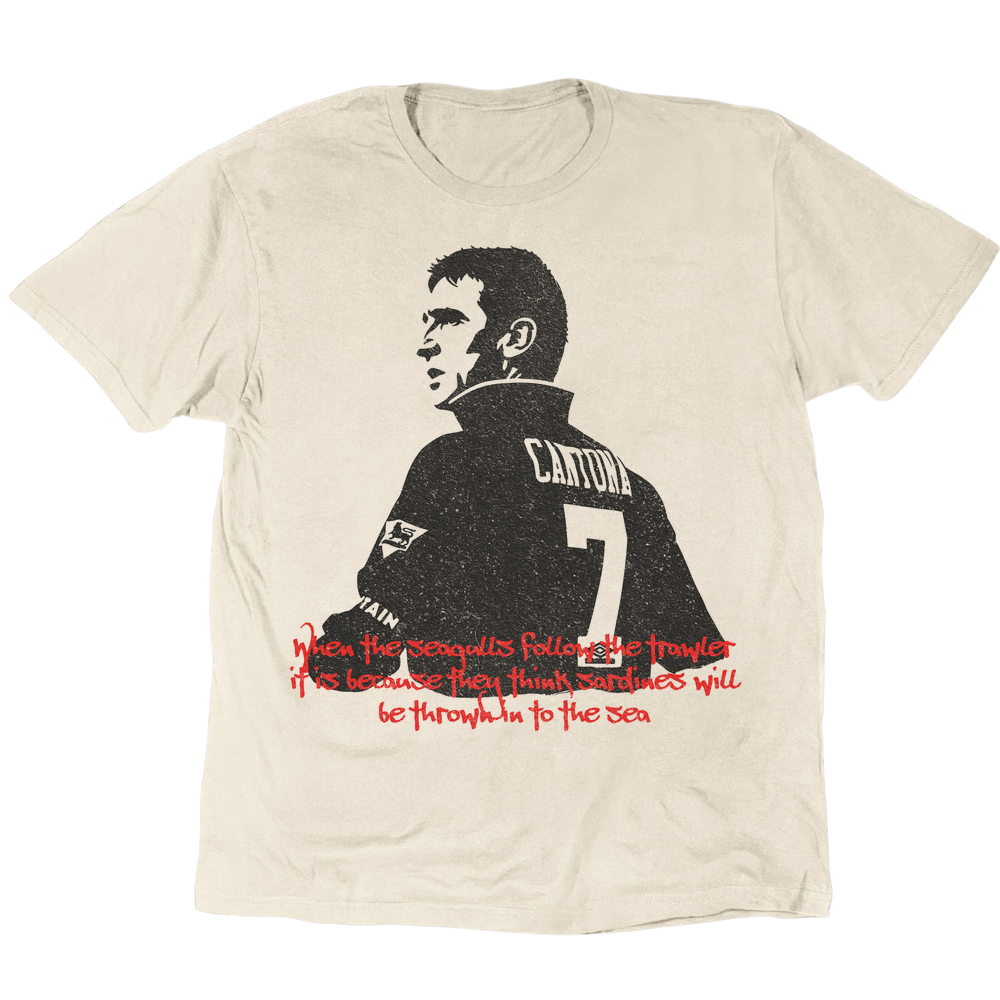 Cantona When The Seagulls Follow The Trawler T-Shirt - Sand