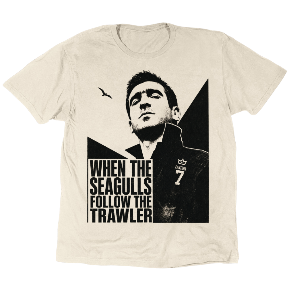 When The Seagulls Follow The Trawler T-Shirt