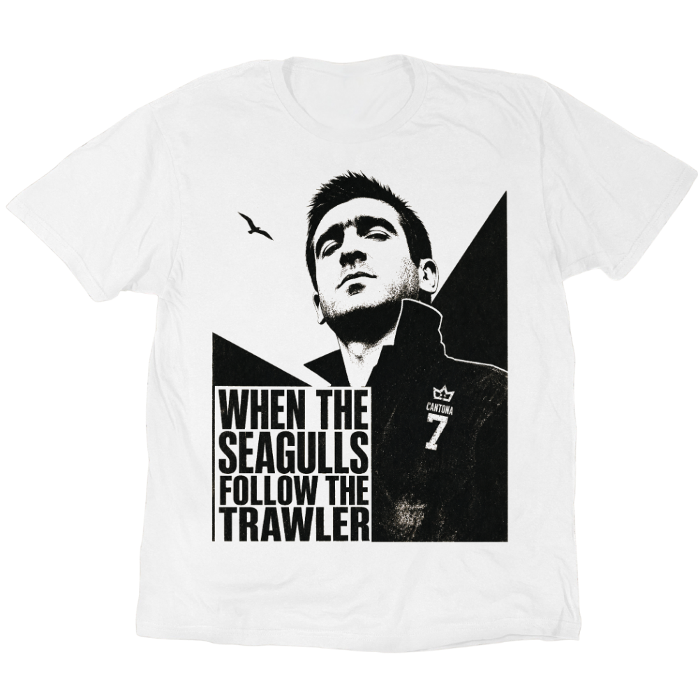 When The Seagulls Follow The Trawler T-Shirt
